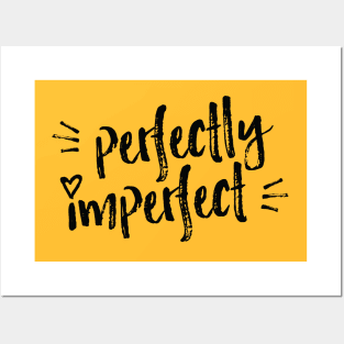 Perfectly Imperfect! (Rough Edition, dark) Posters and Art